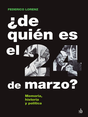 cover image of ¿De quién es el 24 de marzo?